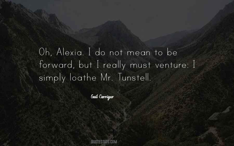 Alexia Quotes #699708