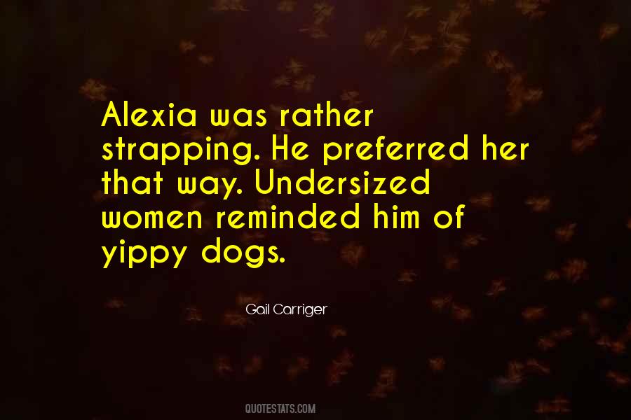 Alexia Quotes #926827