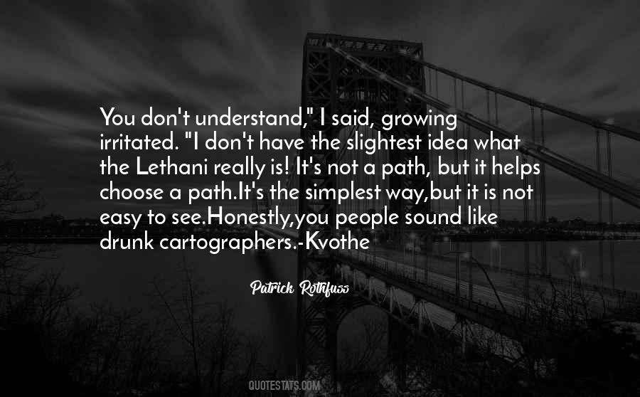Slightest Idea Quotes #1129362