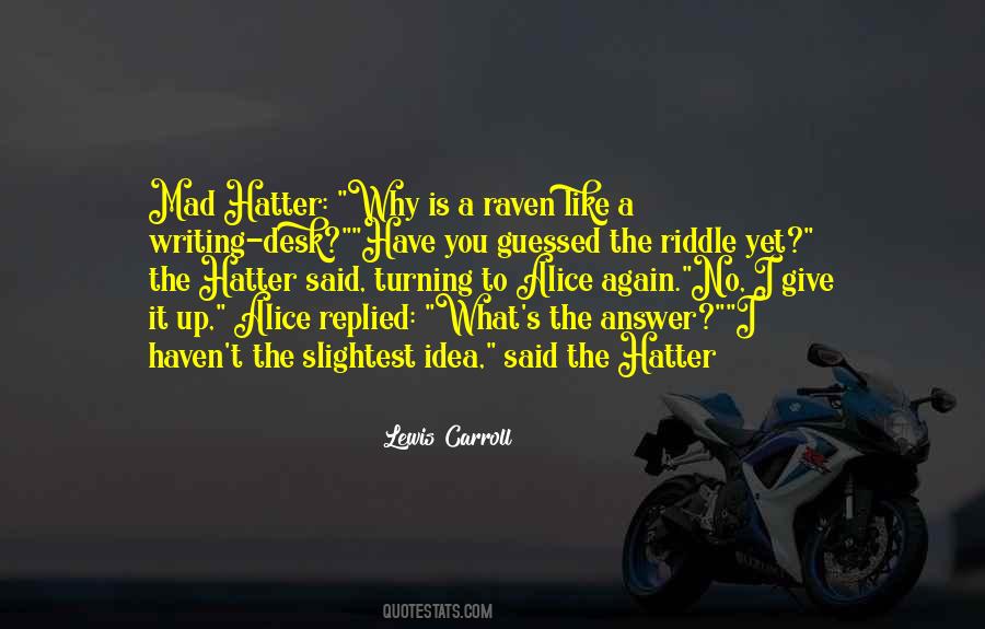 Slightest Idea Quotes #1287703