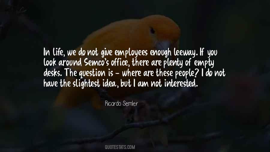 Slightest Idea Quotes #138892