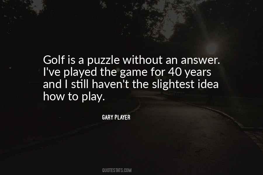 Slightest Idea Quotes #145964