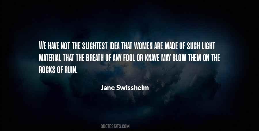 Slightest Idea Quotes #1560306