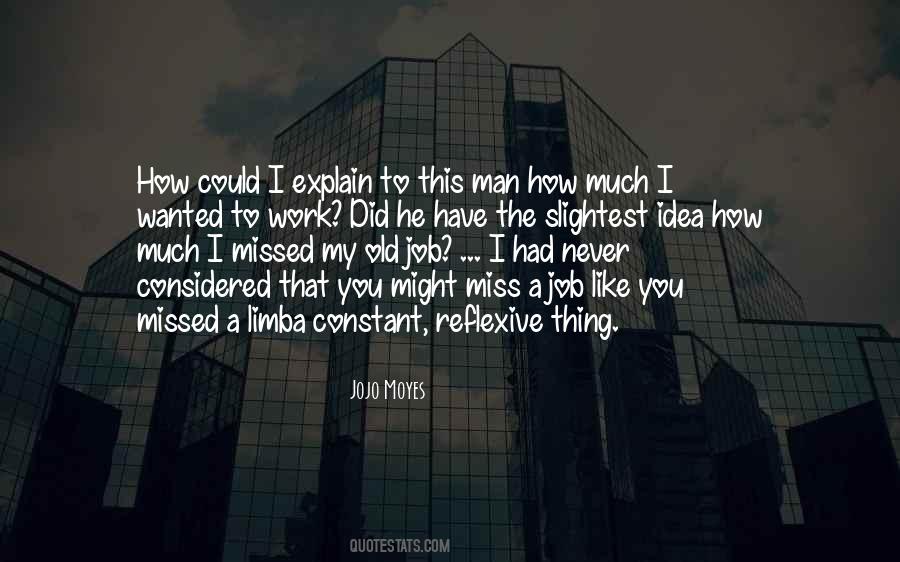 Slightest Idea Quotes #1579440