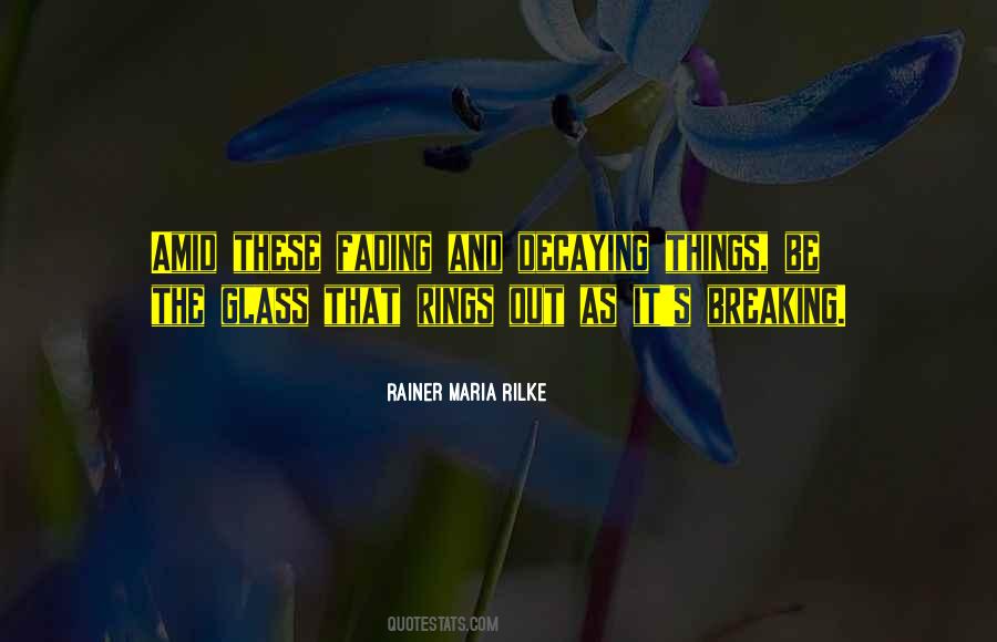 Quotes About Things Breaking #1823768