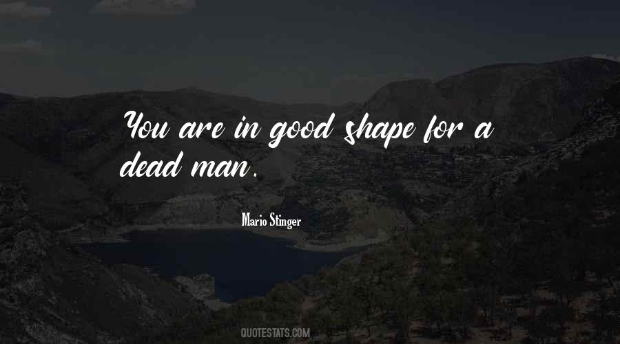 Good Shape Quotes #13964