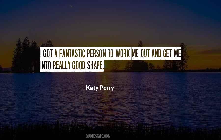 Good Shape Quotes #1609318