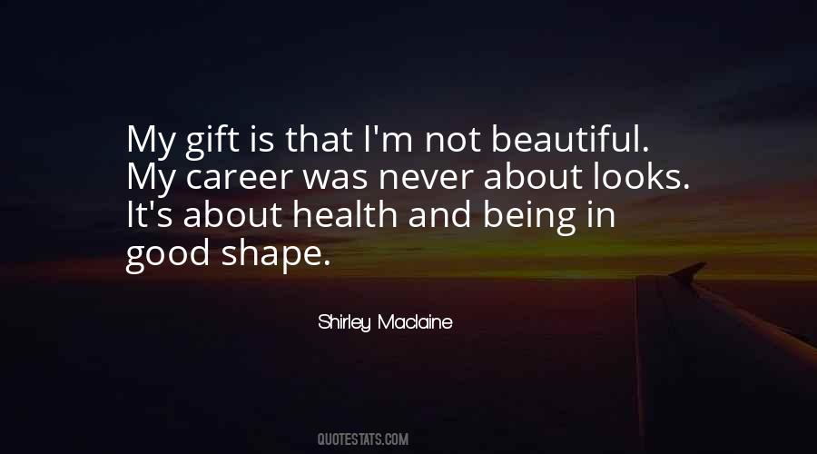 Good Shape Quotes #1615038