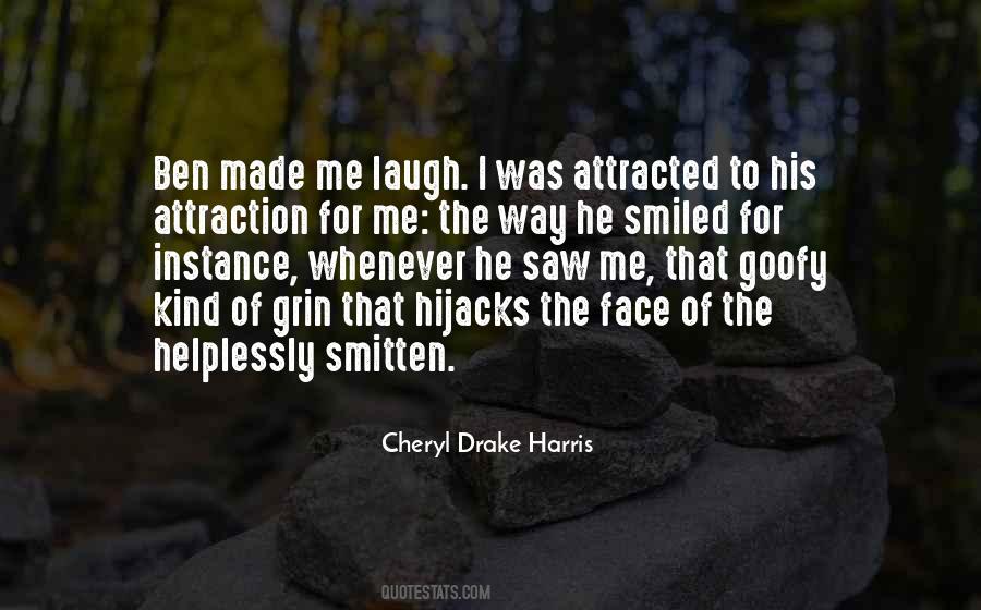 Made Me Laugh Quotes #1244831