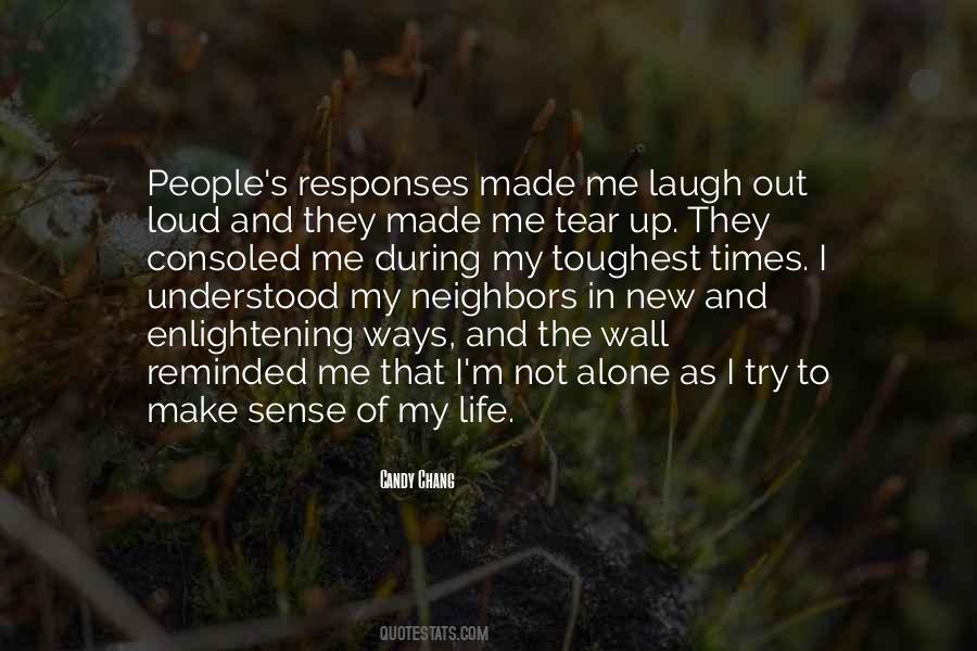 Made Me Laugh Quotes #1410937