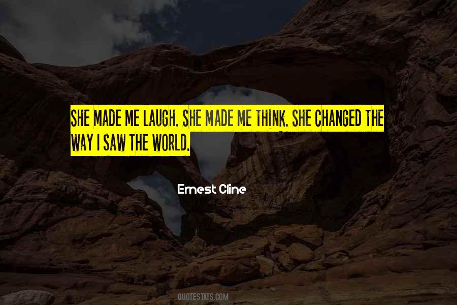 Made Me Laugh Quotes #1708872