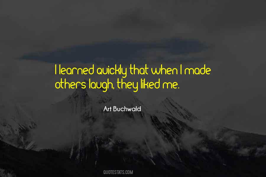 Made Me Laugh Quotes #417622
