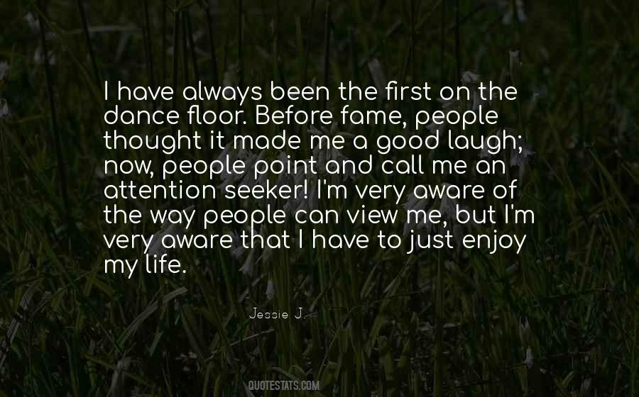 Made Me Laugh Quotes #691979