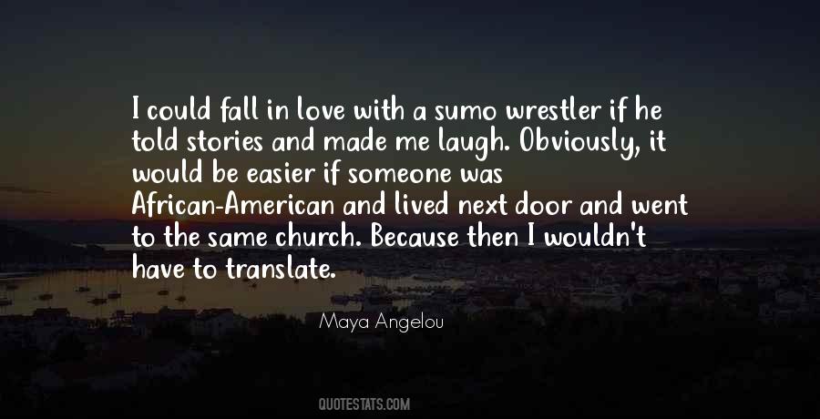 Made Me Laugh Quotes #959029