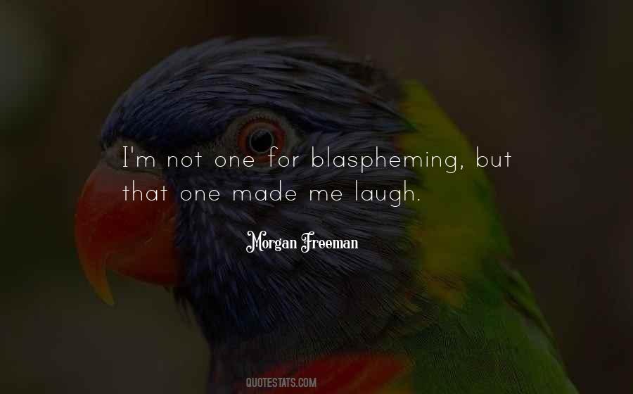 Made Me Laugh Quotes #983057
