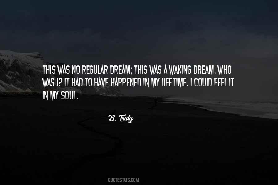 I Feel This In My Soul Quotes #812140