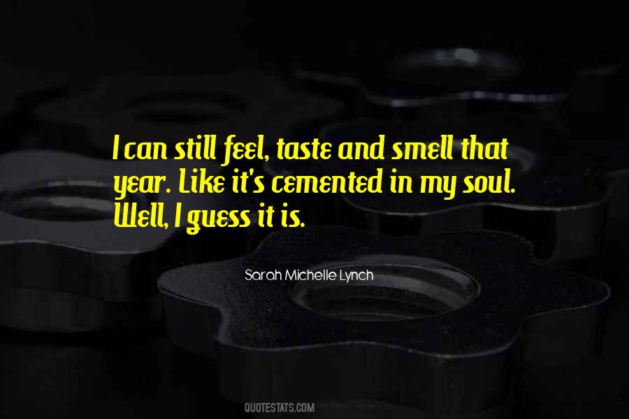 I Feel This In My Soul Quotes #94305