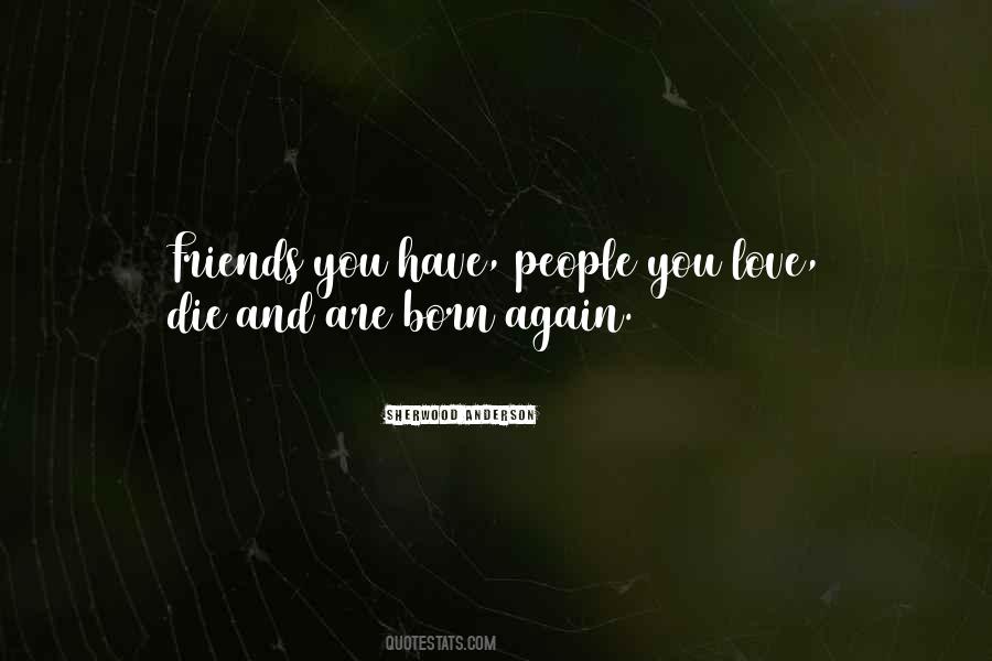 Friends You Quotes #1209781