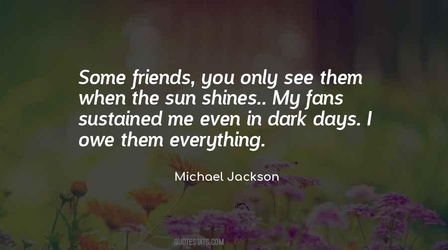 Friends You Quotes #1702967