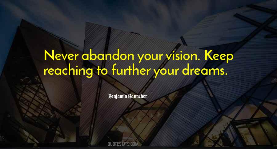 Reaching Your Dream Quotes #1347274