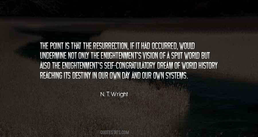 Reaching Your Dream Quotes #1730179