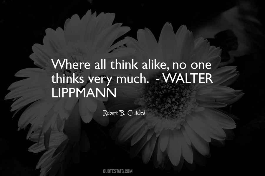 Think Alike Quotes #1224887