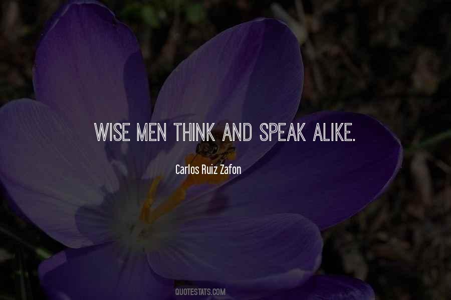 Think Alike Quotes #715865