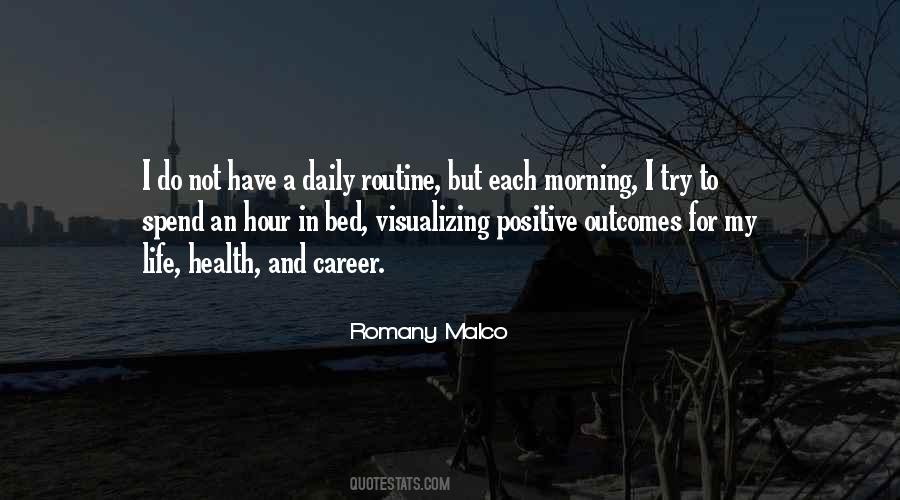 Routine Of Daily Life Quotes #1524897