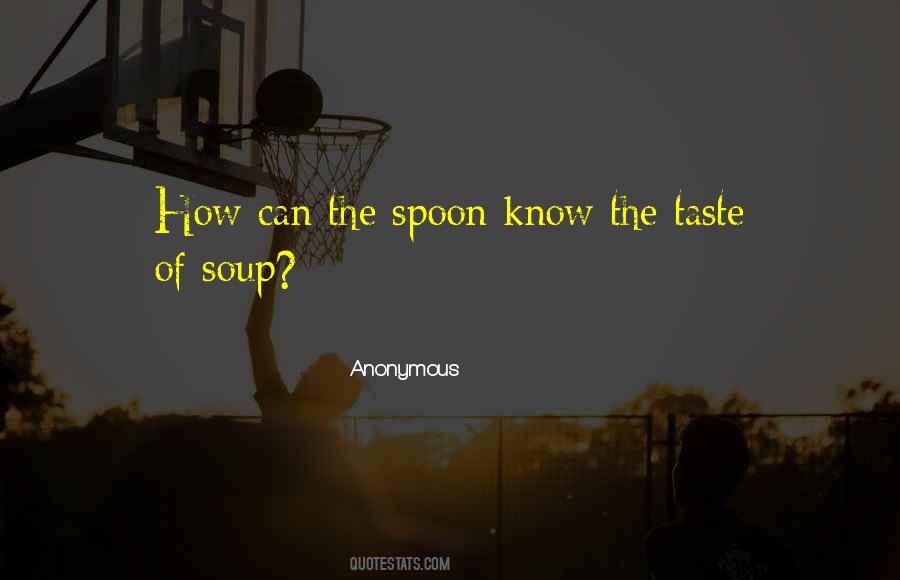 The Spoon Quotes #1542287