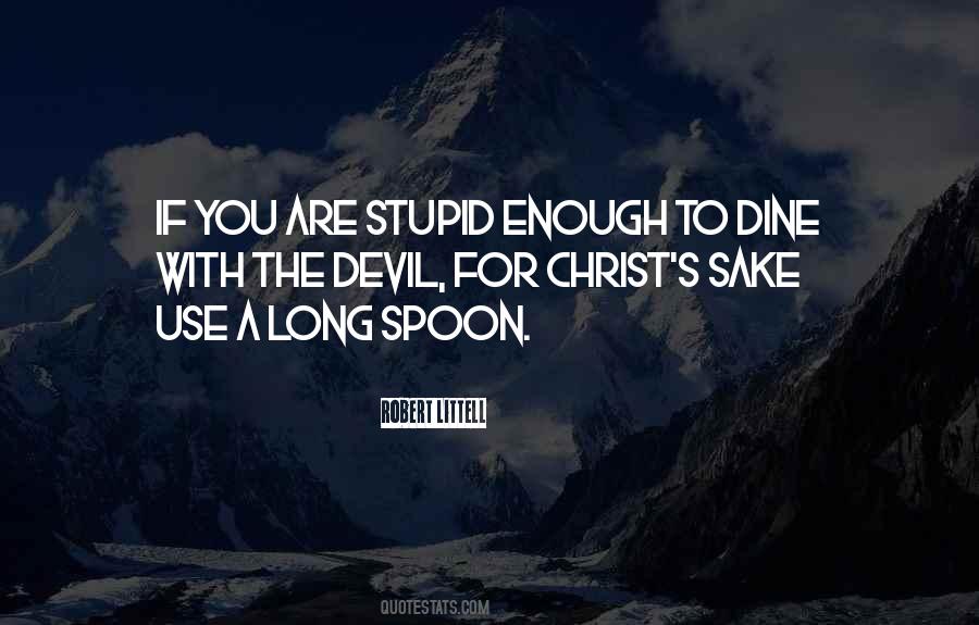 The Spoon Quotes #182406