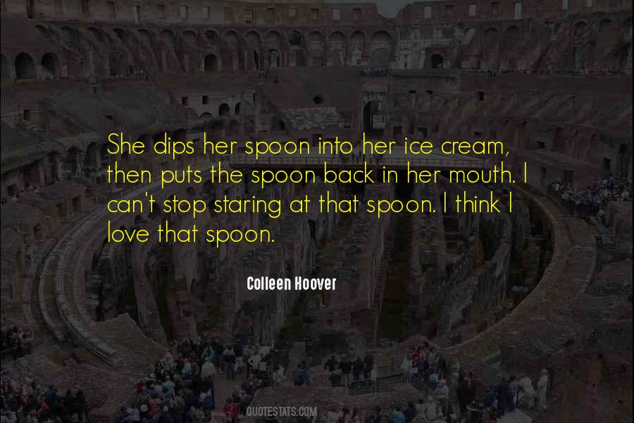 The Spoon Quotes #816761