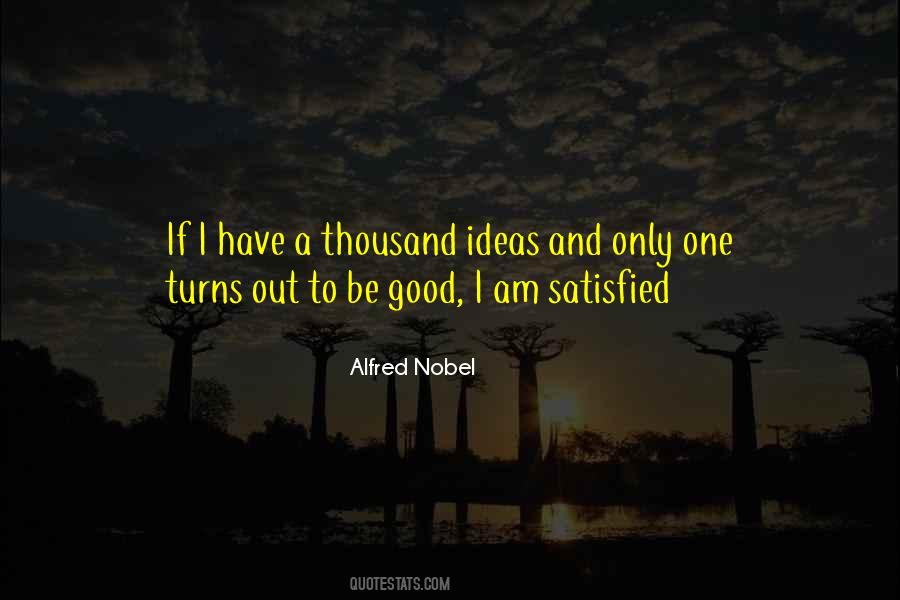 Alfred Nobel's Quotes #999717