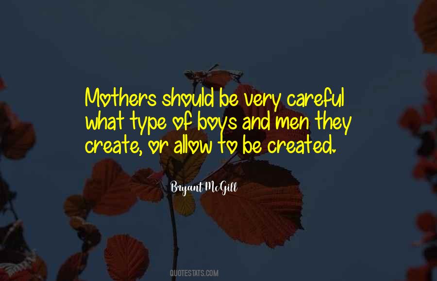 Mothers Of Boys Quotes #1376639