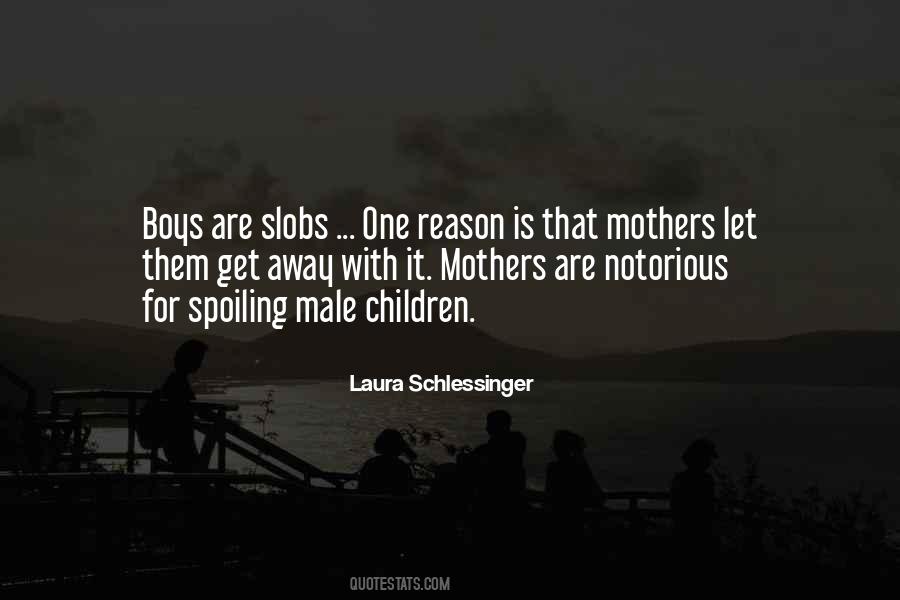 Mothers Of Boys Quotes #165006