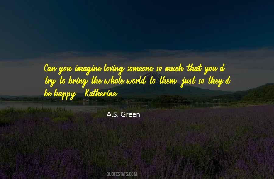 Bring Happy Quotes #714088