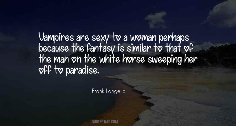 Sexy Man Quotes #1073928