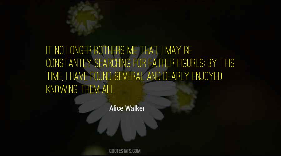 I No Longer Have Time For Quotes #1480876