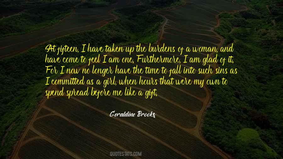 I No Longer Have Time For Quotes #173162