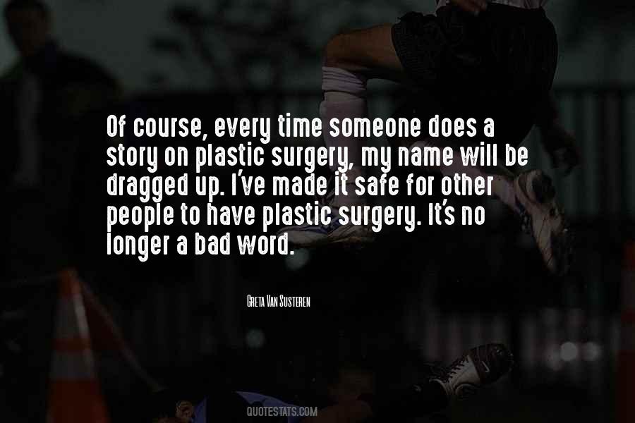 I No Longer Have Time For Quotes #437573