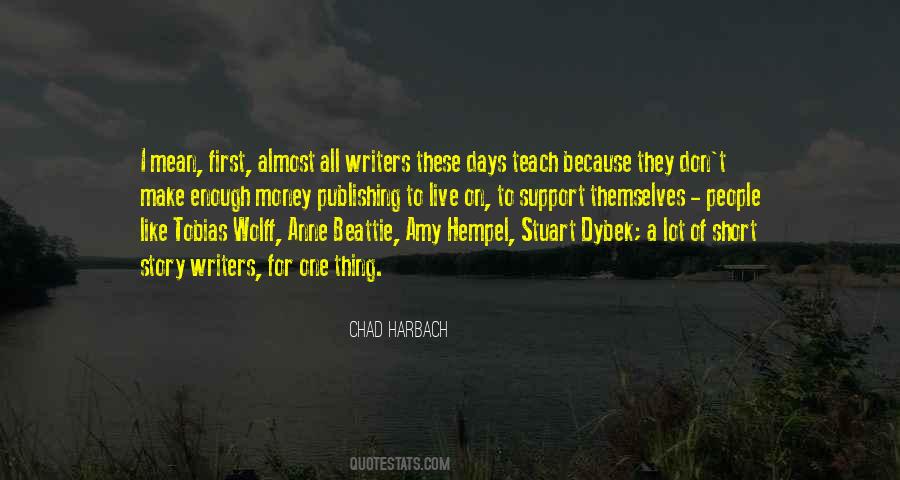 Writers Publishing Quotes #1730265