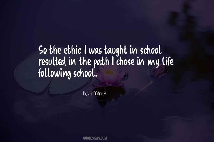 Following Your Life S Path Quotes #838156