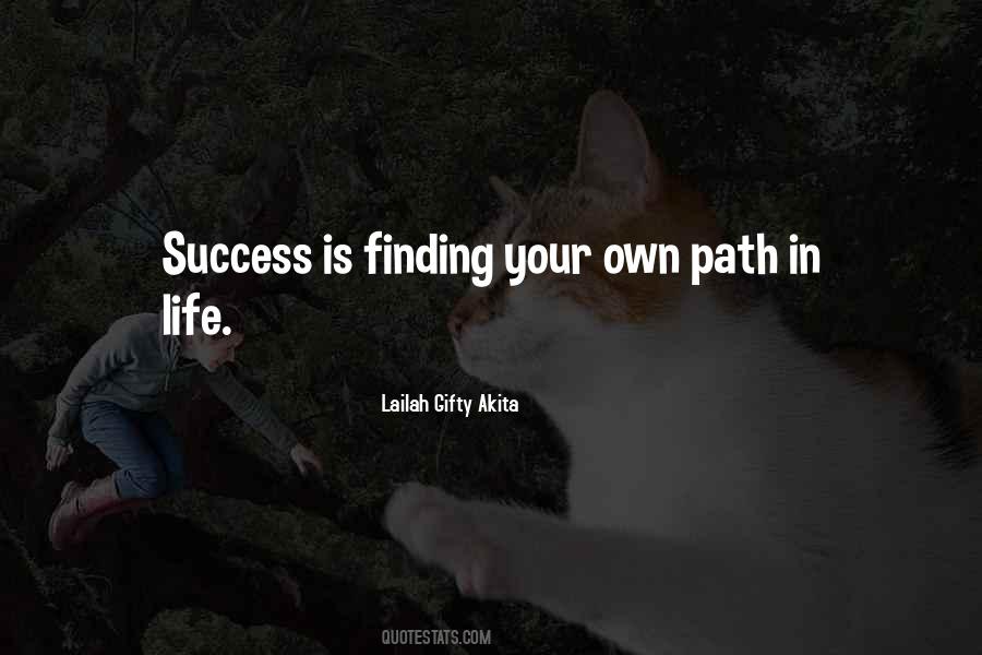 Finding A Path Quotes #217315