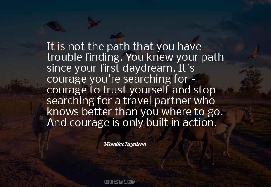 Finding A Path Quotes #710619