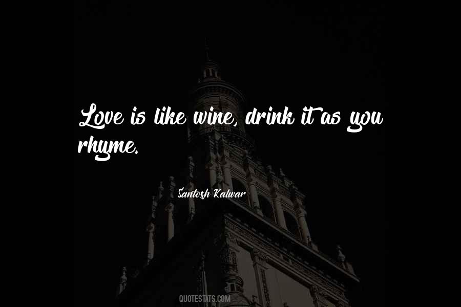 Love Wine Quotes #271484