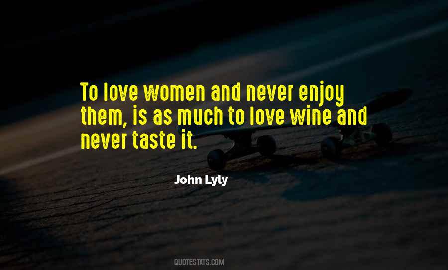 Love Wine Quotes #942873