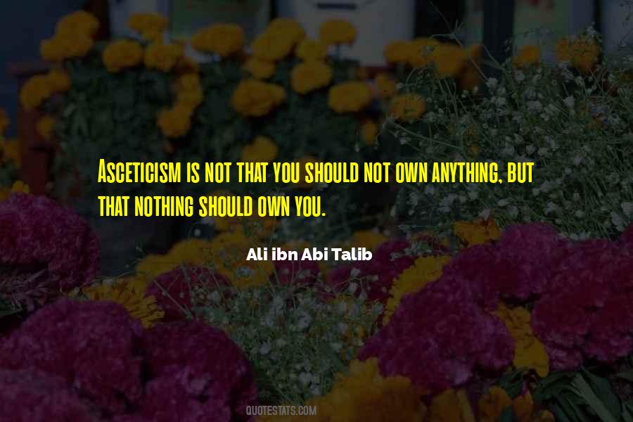 Ali Ibn Talib Quotes #209827