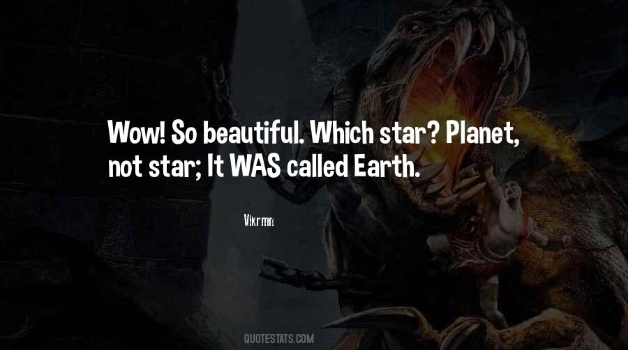 Beautiful Earth Quotes #258861