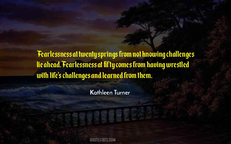 Challenges That Lie Quotes #1185094