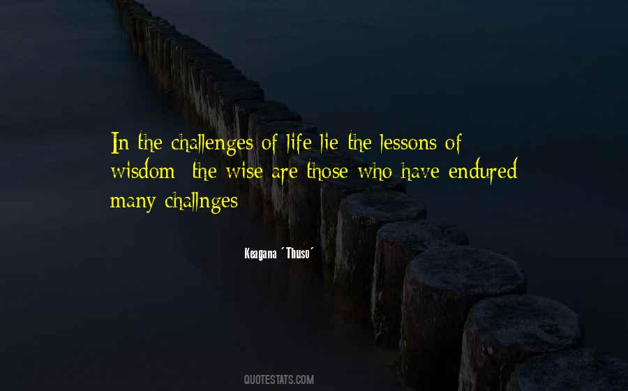 Challenges That Lie Quotes #478918