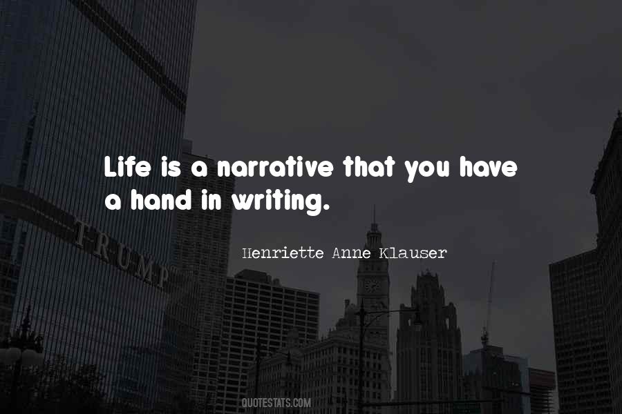 Quotes About Narrative Writing #373782